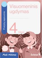 Visuomeninis ugdymas. Pratybų sąsiuvinis 4 klasei. Serija Maži milžinai
