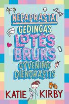 Nepaprastai gėdingas Lotės Bruks gyvenimo dienoraštis (knyga su defektais) - Katie Kirby