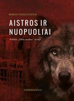 Vilkas vienišius, 2 knyga. Aistros ir nuopuoliai - Romas Vainulevičius