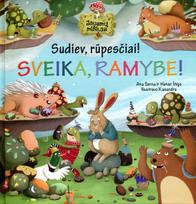 Sudiev, rūpesčiai! Sveika, ramybe! - Ana Serna-Varna, Henar Inigo
