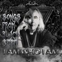 CD SONGS FROM BLACK SPIRIT "I Am Who I Am"