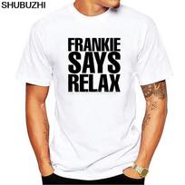 Frankie Says Relax Humor Funny Design Cotton Slim Fit Short Sleeve Tshirts Tee Unisex More Size And Colors S