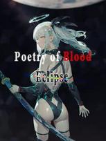 Poetry of Blood: Eclipse Steam Key (PC) GLOBAL