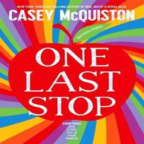 One Last Stop by Casey McQuiston Hardback Book 9781035026630