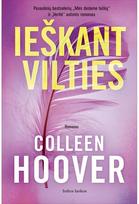 Ieškant vilties. Audioknyga - Colleen Hoover