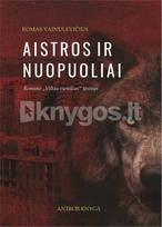 Aistros ir nuopoliai - Romas Vainulevičius