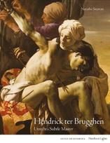Hendrick ter Brugghen: Utrecht's Subtle Master (Northern Lights)