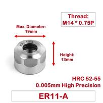 High Precision,Chuck ER 11/16/20/25/32/40 A/M/UM,Clamping Nut,Milling Cutter# ER11-A