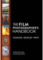 Film Photographers Handbook: Compose. Develop. Print.