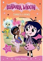 Isadora Moon: Threes a Crowd, an exciting early reader based on the top rated animated TV series, from the world of Harriet Mun