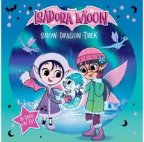 Isadora Moon: Snow Dragon Trek, an exciting picture book based on the top rated animated TV series, from the world of Harriet Mu
