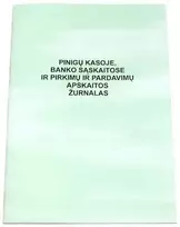 Pinigų kasoje, banko sąskaitose pirkimų ir pardavimų apskaitos žurnalas