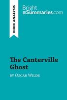 The Canterville Ghost by Oscar Wilde (Book Analysis): Detailed Summary, Analysis and Reading Guide