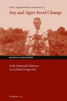 Soy and Agro-Food Change: (Sub-)National Pathways in a Global Perspective