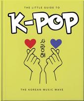 Little Guide to K-POP: The Korean Music Wave
