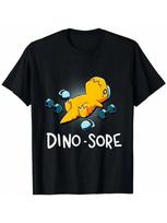 Fun Dinosaur Sore Dinosaur Workout Gym Fitness Lifting T-Shirt For Wounisex's Casual Hip-Hop Shirt 5XL įvairiaspalvis