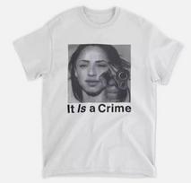 Sade Henryjawnson It Is A Crime Shirt, Henryjawnson It Is A Crime Unisex T-Shirt XXXXL gray