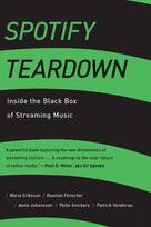 Spotify Teardown: Inside the Black Box of Streaming Music, Spotify Teardown: Inside the Black Box of Streaming Music