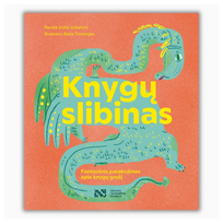 Knygų slibinas. Fantastinis pasakojimas apie knygų grožį