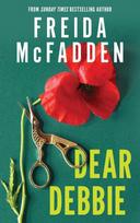 Dear Debbie: The Instant Sunday Times Bestselling Psychological Thriller from the Author of The Housemaid Books