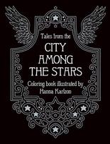 Tales from the City Among the Stars: Hardcover Adult Coloring Book Featuring Thick, High-Quality Paper