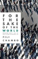 For the Sake of the World: Embracing God's Call to Holy Living in Everyday Life