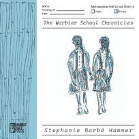 The Warbler School Chronicles