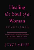 Healing the Soul of a Woman Devotional: 90 Inspirations for Overcoming Your Emotional Wounds