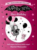 Isadora Moon Has a Birthday: 10th Anniversary Edition: A special gift edition celebrating everyone's favourite fairy-vampire