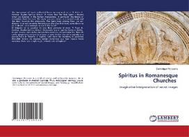 Spiritus in Romanesque Churches: imaginative interpretation of secret images