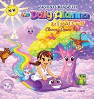 Adventures with The Dolly Alanna® in I AM Land!: Clammy Opens Up!