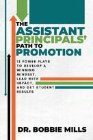 The Assistant Principals' Path to Promotion