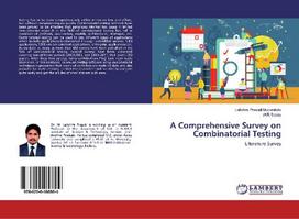 A Comprehensive Survey on Combinatorial Testing: Literature Survey