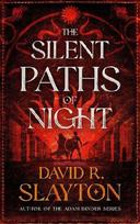 The Silent Paths of Night