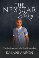The Nexstar Story: The Real Journey of a Real Journalist