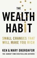 The Wealth Habit: Small Changes that Will Make You Rich
