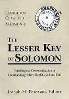 Lesser Key of Solomon: Detailing the Ceremonial Art of Commanding Spirits Booth Good and Evil