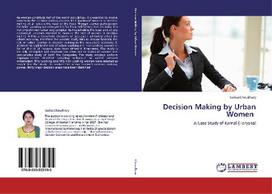 Decision Making by Urban Women: A Case Study of Karnal (Haryana)