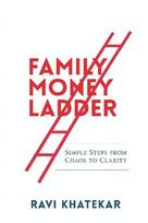 The Family Money Ladder: Simple Steps from Chaos to Clarity: Build a household money system everyone can understand