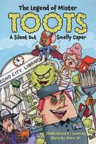 The Legend of Mr. Toots: A Silent But Smelly Echo City Caper