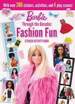 Barbie: Fashion Fun Stickers and Activities: Through the Decades