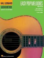 Easy Pop Melodies for Guitar - Third Edition Beginner Guitar Songbook with Tablature Pop Sheet Music for Guitar Students Correlates with Method Book 1 Step-By-Step Practice Songs
