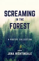 Screaming in the Forest