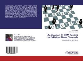 Application of HRM Policies in Pakistani News Channels: A Case Study on GEO News