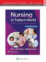 Nursing in Today's World: Trends, Issues, and Management