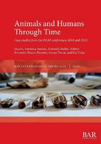 Animals and Humans Through Time: Case studies from the PZAF conferences 2018 and 2023