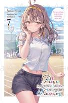 Alya Sometimes Hides Her Feelings in Russian, Vol. 7: Volume 7