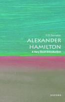 Alexander Hamilton: A Very Short Introduction