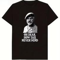 Men's Churchill Oh Dear How Sad Never Mind It Ain't Half Hot Mum T-and kids tshirt British Humor Tee with Iconic Quote Short-Sleeve 3XL gray