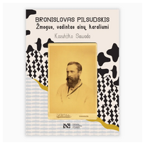 Bronislavas Pilsudskis. Žmogus, vadintas ainų karaliumi